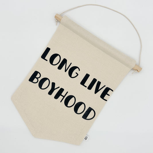 Long Live Boyhood Banner